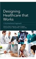 Designing Healthcare That Works