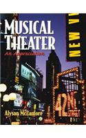 Musical Theater: An Appreciation