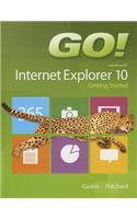 GO! with Internet Explorer 10 Getting Started