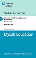 Mylab Education with Pearson Etext -- Access Card -- For Introduction to Teaching