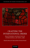 Crafting the International Order