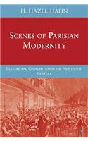 Scenes of Parisian Modernity