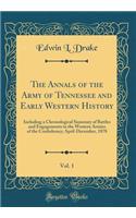 The Annals of the Army of Tennessee and Early Western History, Vol. 1