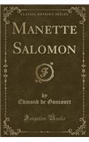 Manette Salomon (Classic Reprint)