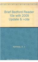 Brief Bedford Reader 10e with 2009 Update & I-Cite