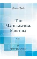 The Mathematical Monthly, Vol. 2 (Classic Reprint)