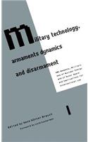 Military Technology, Armaments Dynamics and Disarmament