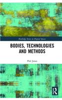 Bodies, Technologies and Methods