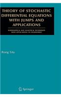 Theory of Stochastic Differential Equations with Jumps and Applications