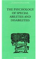 The Psychology Of Special Abilities And Disabilities