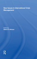 New Issues In International Crisis Management