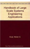 Handbook of Large Scale Systems: Engineering Applications