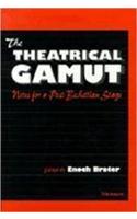 The Theatrical Gamut: Notes for a Post-Beckettian Stage