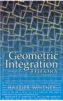 Geometric Integration Theory