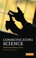 Communicating Science: Professional, Popular, Literary(English)