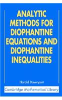 Analytic Methods for Diophantine Equations and Diophantine Inequalities