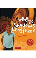 Why Do Shadows Lengthen?
