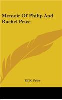 Memoir Of Philip And Rachel Price