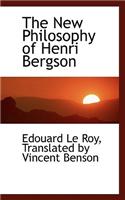 The New Philosophy of Henri Bergson