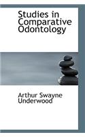 Studies in Comparative Odontology