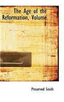 Age of the Reformation, Volume 1