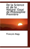 de la Science Et de la Nature: Essai de Philosophie Premiere