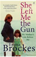 She Left Me the Gun