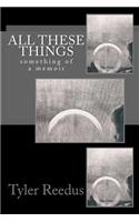 All These Things