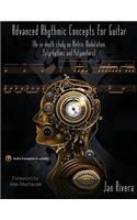 Advanced Rhythmic Concepts for Guitar; Foreword By Alex Machacek