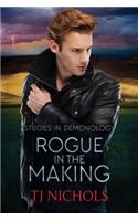 Rogue in the Making: Studies in Demonology