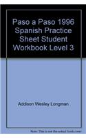 Paso a Paso 1996 Spanish Practice Sheet Student Workbook Level 3: Level 3(English)