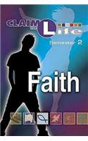 Claim the Life - Faith Semester 2 Student