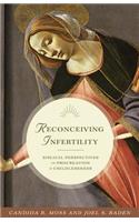 Reconceiving Infertility