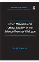 Ernan McMullin and Critical Realism in the Science-Theology Dialogue