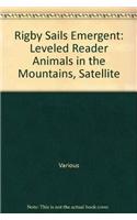 Animals in the Mountains, Satellite: Leveled Reader