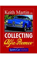 Keith Martin on Collecting Alfa-Romeo