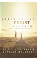 Experiencing Christ Together