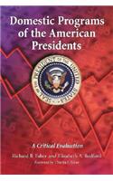 Domestic Programs of the American Presidents