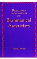 Rules and Regulations of Brahmanical Asceticism