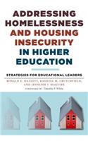 Addressing Homelessness and Housing Insecurity in Higher Education