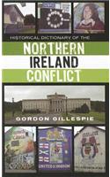 Historical Dictionary of the Northern Ireland Conflict