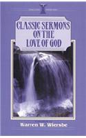 Classic Sermons on the Love of God