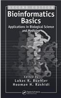 Bioinformatics Basics: Applications in Biological Science and Medicine