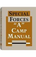 Special Forces "A" Camp Manual