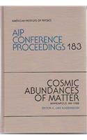 Cosmic Abundances of Matter (Aip Conference Proceedings)