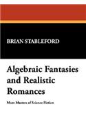Algebraic Fantasies and Realistic Romances