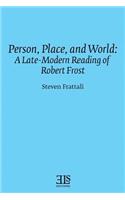 Person, Place, and World
