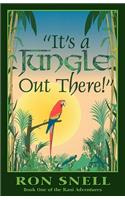 It's a Jungle Out There (Second Edition)