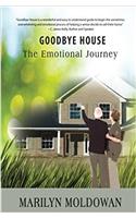 Goodbye, House: The Emotional Jouney