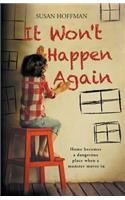 It Won't Happen Again